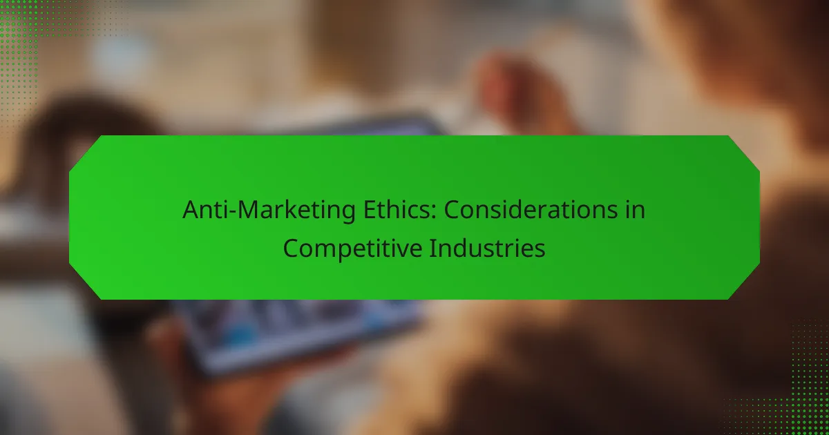 Анти-маркетинговая этика: соображения в конкурентных отраслях