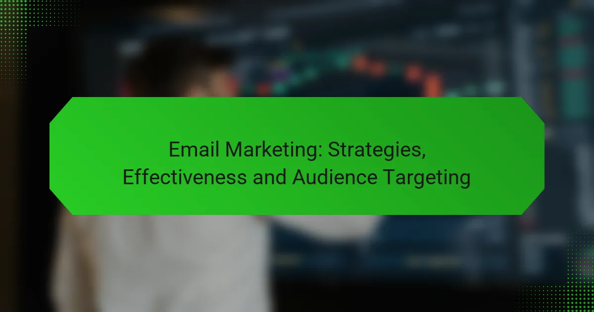Email Marketing: стратегии, эффективность и таргетинг аудитории